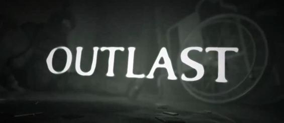 Outlast - полная версия дебютного трейлера